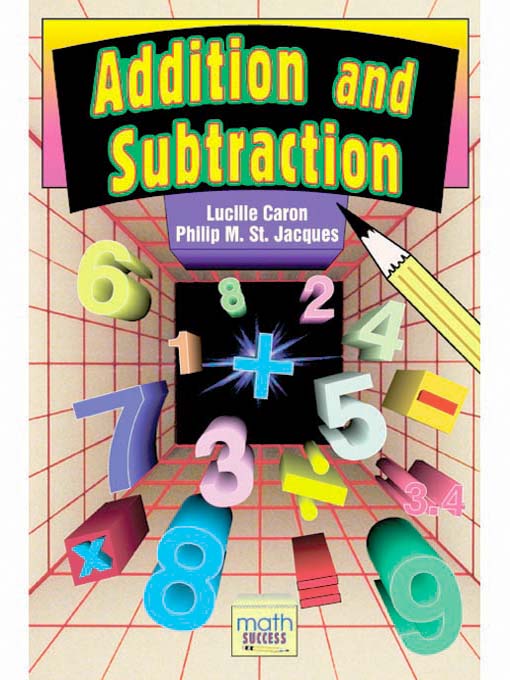 Title details for Addition and Subtraction by Lucille Caron - Wait list